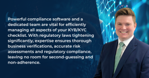 Writer's quote about the importance of KYC/KYB checks and the role of compliance software and dedicated teams in facilitating these procedures